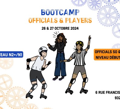 BOOTCAMP OFFICIALS DEBUTANT LUTECE DESTROYEUSES PARIS ROLLER DERBY