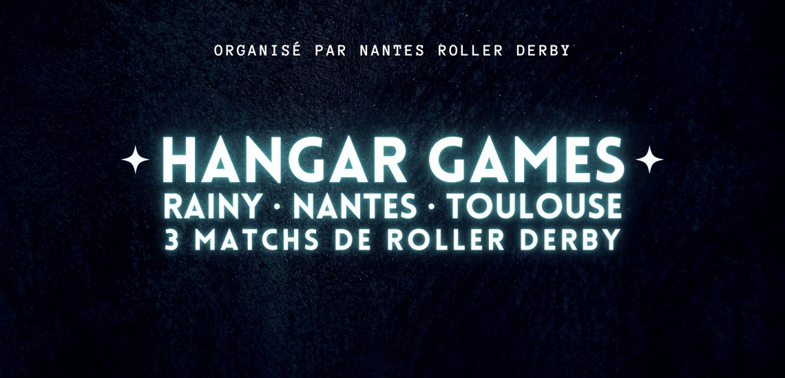 HANGAR GAMES NANTES 2024