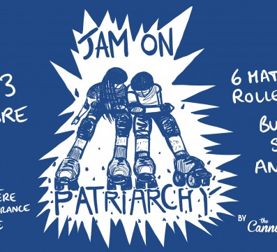 JAM ON PATRIARCHY ROLLER DERBY GRENOBLE