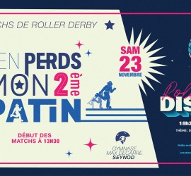 J'en perds mon patin 2 Annecy Roller Derby