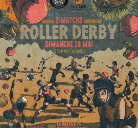 Matchs Roller Derby Bastia Mai 2024