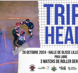 TRIPLE HEADER ROLLER DERBY LILLE OCTOBRE 2024