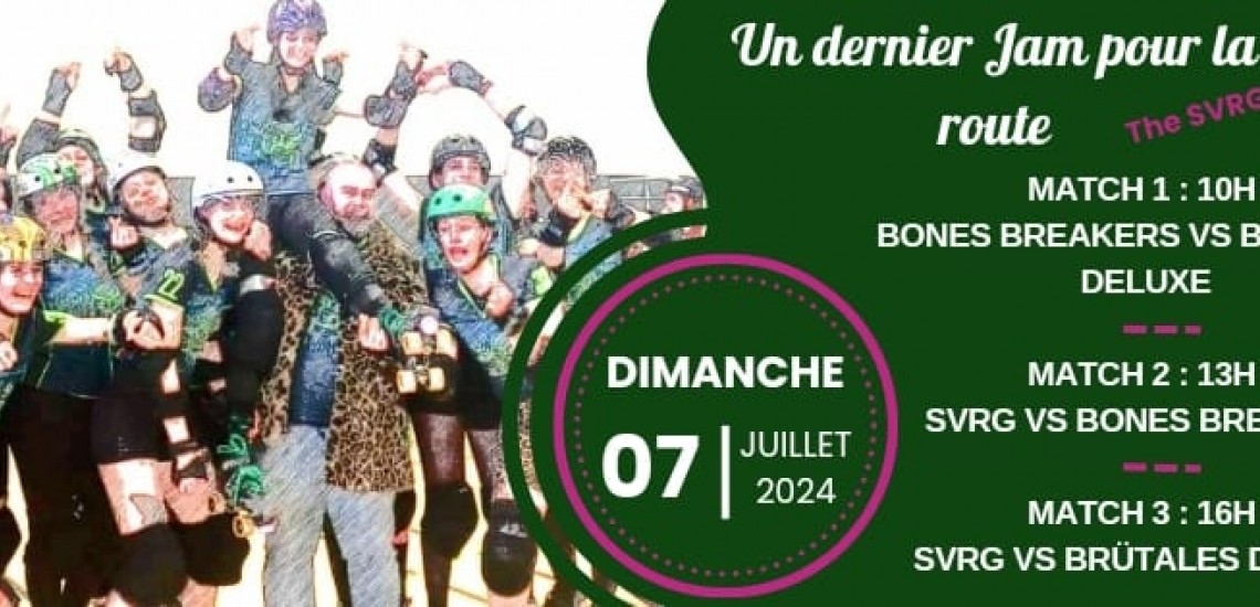 UN DERNIER JAM POUR LA ROUTE SVRG ROLLER DERBY MACON CHALON